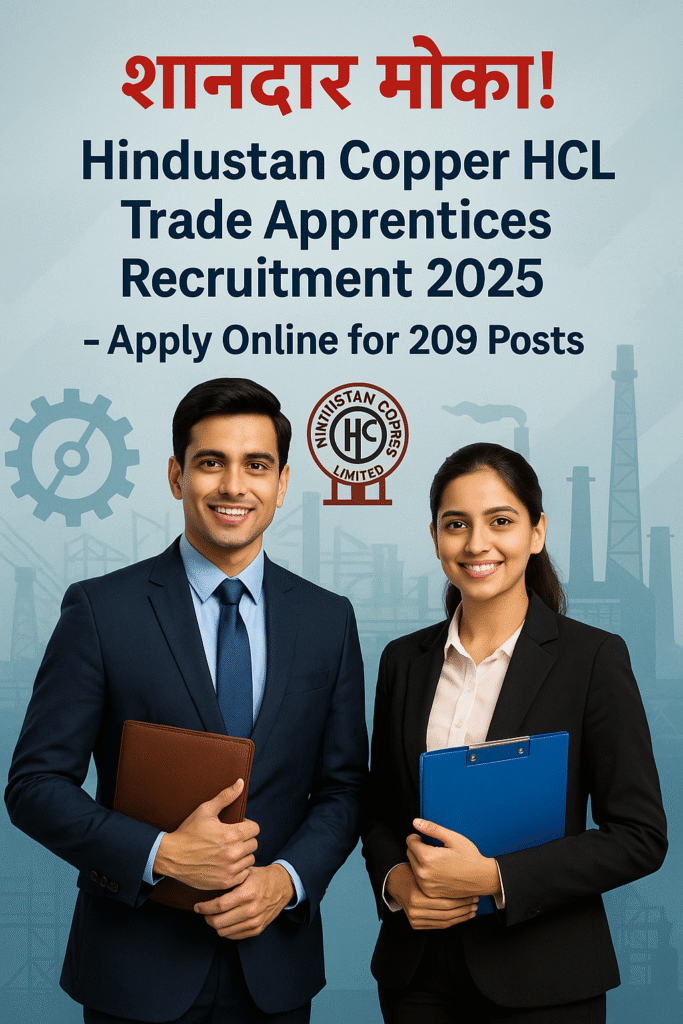 Hindustan Copper HCL Trade Apprentices Recruitment 2025